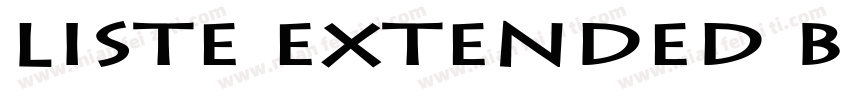 Liste Extended Bold Italic字体转换